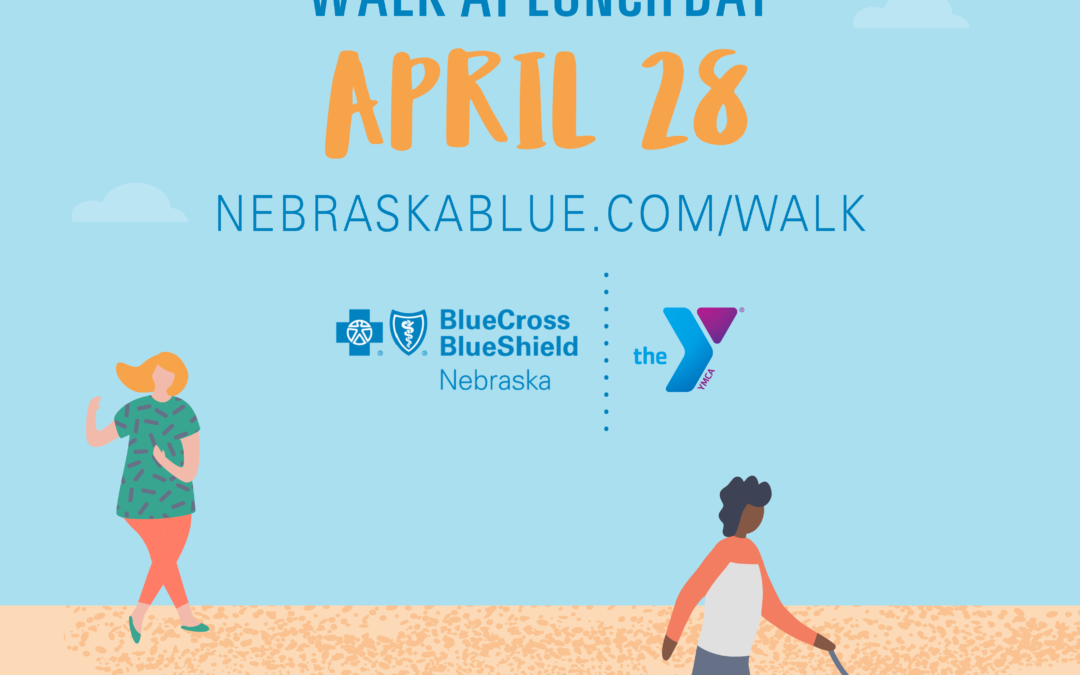Stride toward better health and a stronger Nebraska on National Walk at Lunch Day, April 28